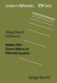 bokomslag Adaptive Finite Element Methods for Differential Equations