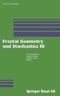 bokomslag Fractal Geometry and Stochastics III