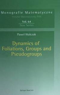 bokomslag Dynamics of Foliations, Groups and Pseudogroups