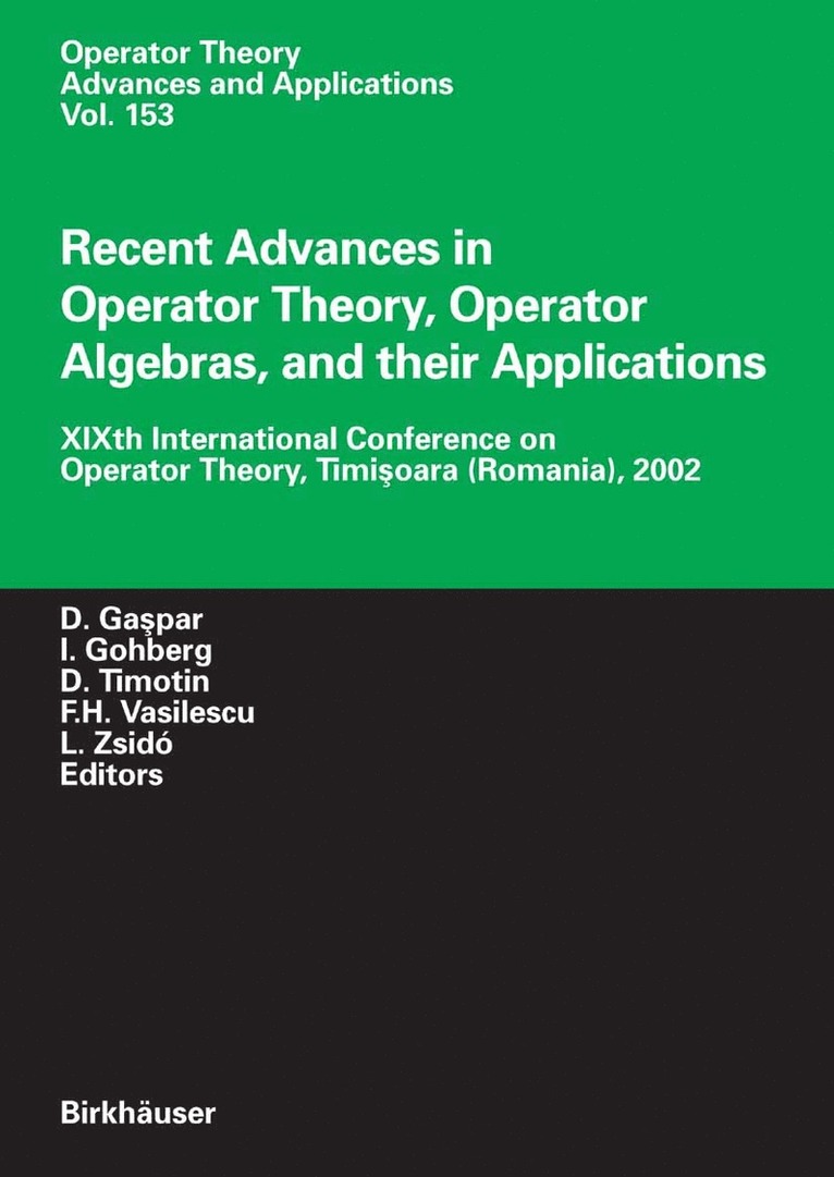 Recent Advances in Operator Theory, Operator Algebras, and their Applications 1