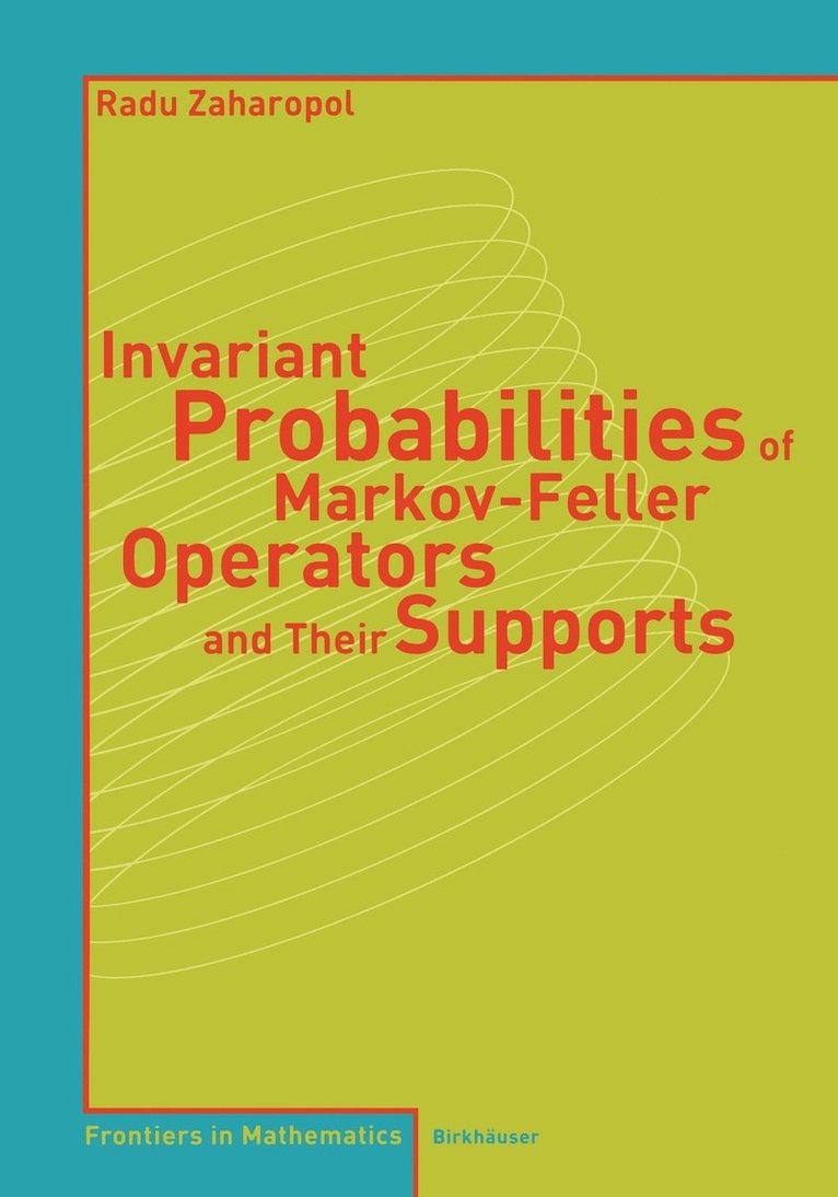 Invariant Probabilities of Markov-Feller Operators and Their Supports 1