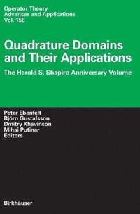 bokomslag Quadrature Domains and Their Applications