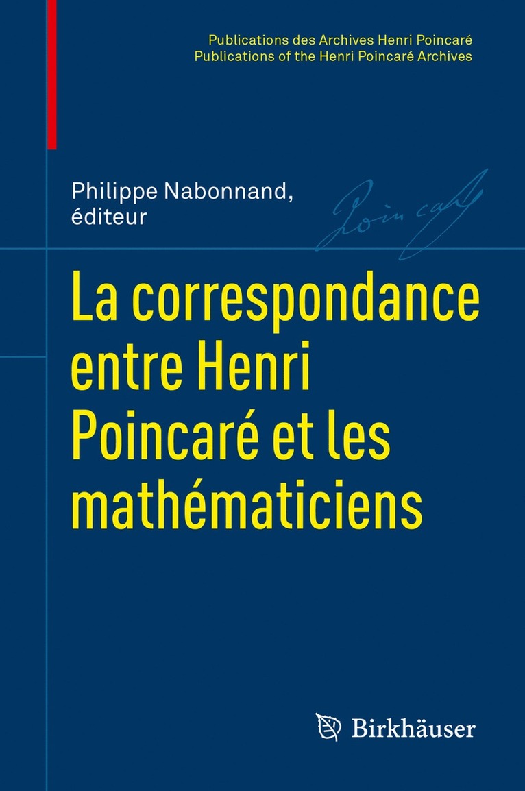 La correspondance entre Henri Poincar et les mathmaticiens 1