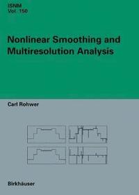 bokomslag Nonlinear Smoothing and Multiresolution Analysis