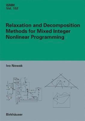 bokomslag Relaxation and Decomposition Methods for Mixed Integer Nonlinear Programming