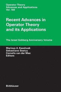 bokomslag Recent Advances in Operator Theory and Its Applications
