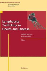 bokomslag Lymphocyte Trafficking in Health and Disease