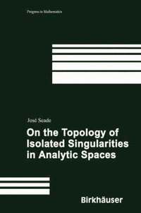 bokomslag On the Topology of Isolated Singularities in Analytic Spaces