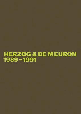 Herzog & de Meuron 1989-1991 1