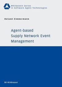 bokomslag Agent-based Supply Network Event Management