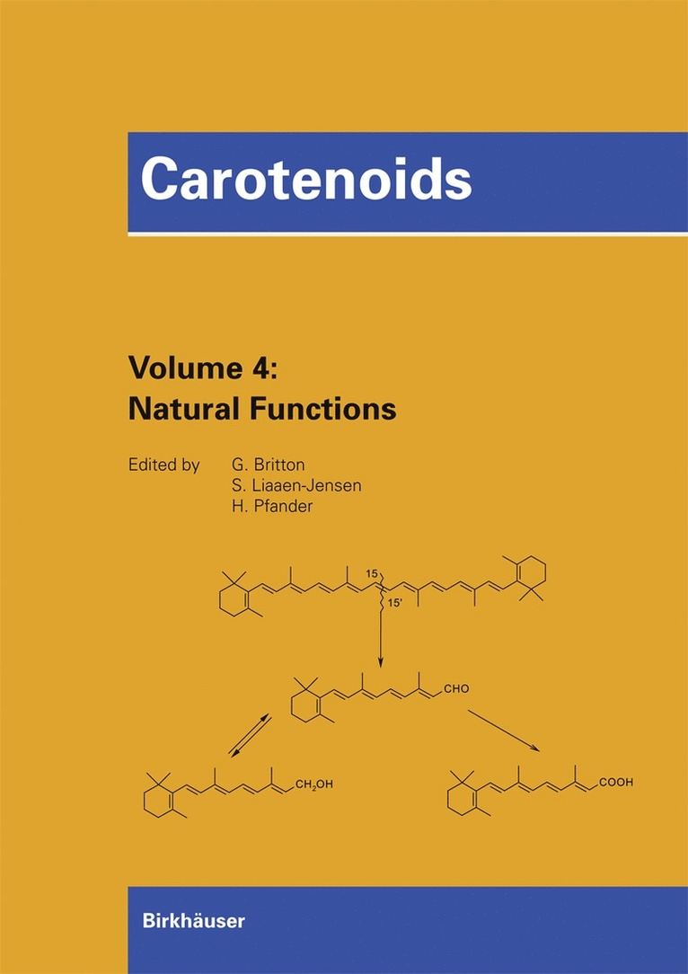G. Ed Britton, George Britton, Synnove Liaaen-Jensen, Hanspeter Pfander - Carotenoids, Vol. 4: Natural Functions, Inbunden