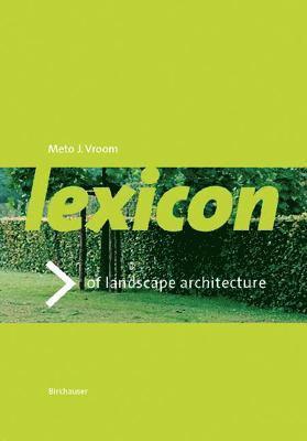 Lexicon of Garden and Landscape Architecture 1