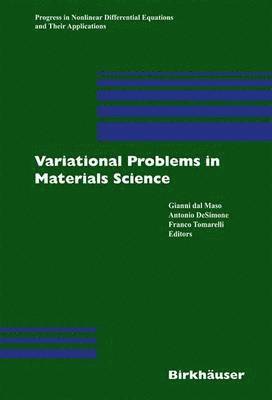 Variational Problems in Materials Science 1
