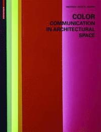 bokomslag Color - Communication in Architectural Space
