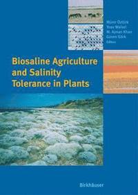 bokomslag Biosaline Agriculture and Salinity Tolerance in Plants
