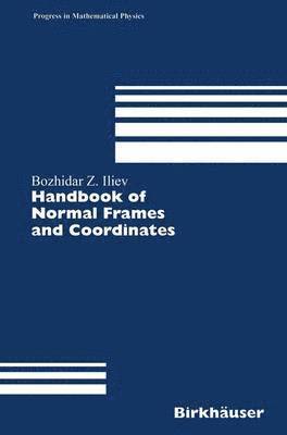 Handbook of Normal Frames and Coordinates 1