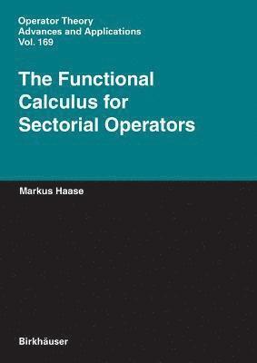 bokomslag Functional Calculus for Sectorial Operators