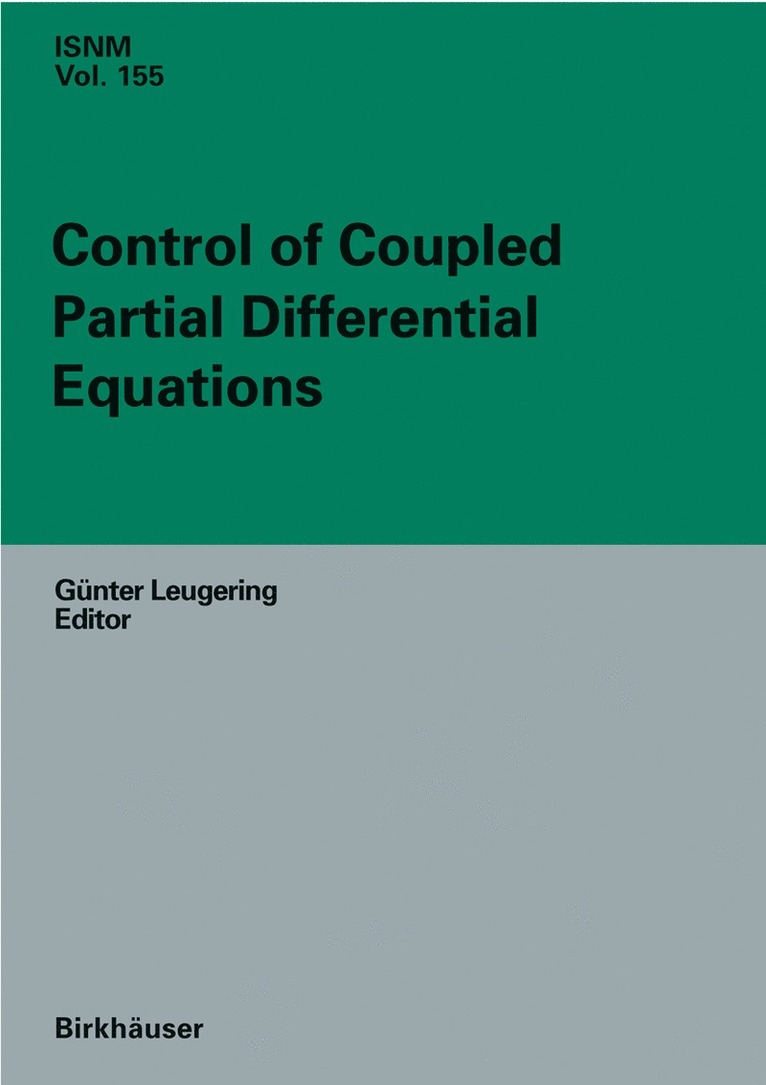 Karl Kunisch, Günter Leugering, Jürgen Sprekels, Fredi Tröltzsch - Control of Coupled Partial Differential Equations, Inbunden