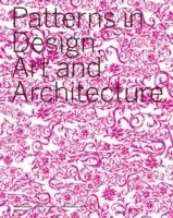 bokomslag Patterns in Design, Art and Architecture
