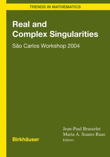 Jean-Paul Brasselet, Maria Aparecida Soares Ruas - Real and Complex Singularities, Inbunden