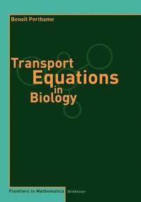 bokomslag Transport Equations in Biology