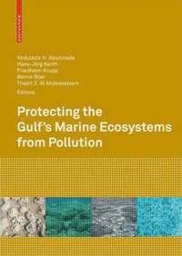 bokomslag Protecting the Gulf's Marine Ecosystems from Pollution