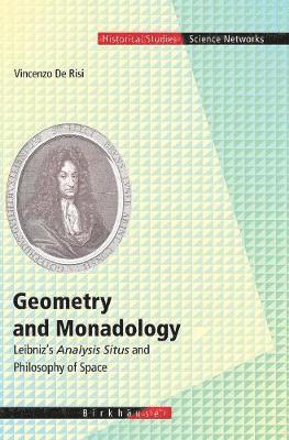 Vincenzo de Risi, Vincenzo De Risi - Geometry and Monadology, Inbunden