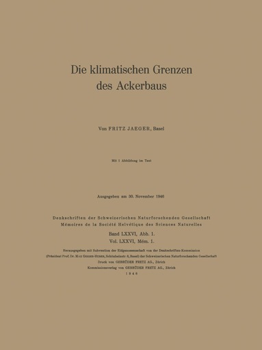 Fritz Jaeger, O. Lütschig-Loetscher - Die klimatischen Grenzen des Ackerbaus, Häftad