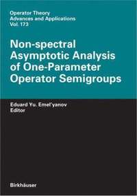 bokomslag Non-spectral Asymptotic Analysis of One-Parameter Operator Semigroups