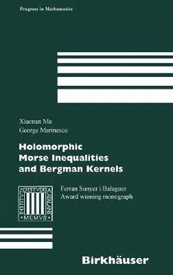 Holomorphic Morse Inequalities and Bergman Kernels 1