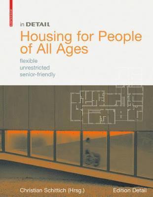 Peter Ebner - Housing for People of All Ages, Inbunden. Tillgänglighet: Tillfälligt slut