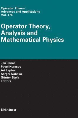 Operator Theory, Analysis and Mathematical Physics 1