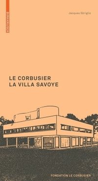 bokomslag Corbusier. La Villa Savoye
