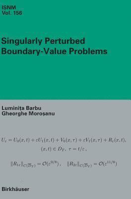 bokomslag Singularly Perturbed Boundary-Value Problems