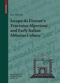 bokomslag Jacopo da Firenze's Tractatus Algorismi and Early Italian Abbacus Culture