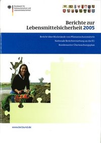 bokomslag Berichte Zur Lebensmittelsicherheit 2005