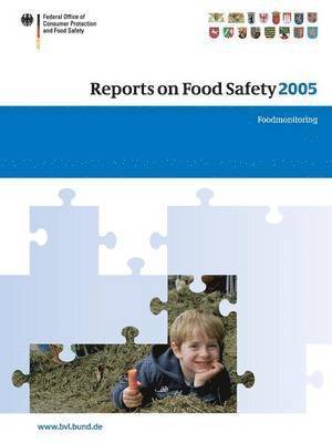 Peter Brandt, The Federal Office of Consumer Protectio - Reports on Food Safety 2005, Häftad