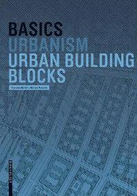 bokomslag Basics Urban Building Blocks