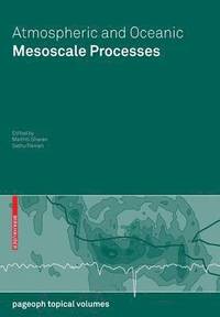 bokomslag Atmospheric and Oceanic Mesoscale Processes