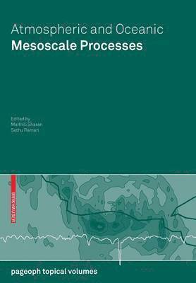Atmospheric and Oceanic Mesoscale Processes 1