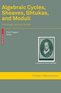 bokomslag Algebraic Cycles, Sheaves, Shtukas, and Moduli