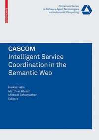 bokomslag CASCOM: Intelligent Service Coordination in the Semantic Web