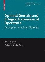 bokomslag Optimal Domain and Integral Extension of Operators