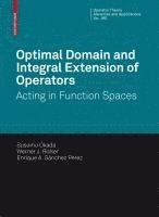 bokomslag Optimal Domain and Integral Extension of Operators