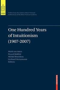 bokomslag One Hundred Years of Intuitionism (1907-2007)