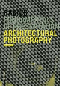 bokomslag Basics Architectural Photography