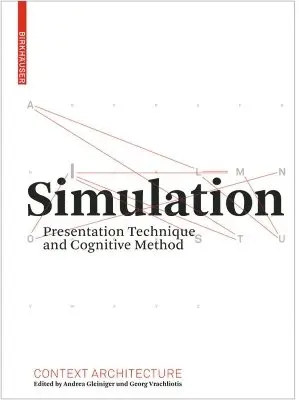 Andrea Gleiniger, Georg Vrachliotis - Simulation, Inbunden. Tillgänglighet: Tillfälligt slut