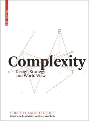 Andrea Gleiniger, Georg Vrachliotis - Complexity, Inbunden. Tillgänglighet: Tillfälligt slut