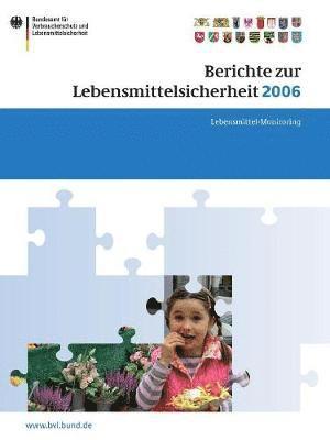 bokomslag Berichte zur Lebensmittelsicherheit 2006