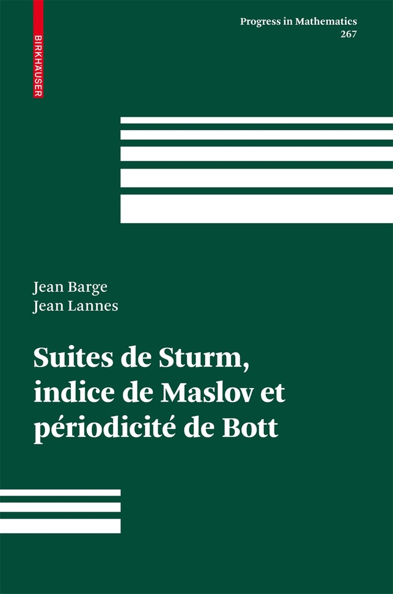 Jean Barge, Jean Lannes - Suites de Sturm, indice de Maslov et périodicité de Bott, Inbunden